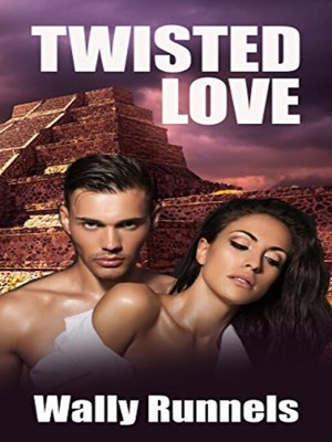 cover image of Twisted Love